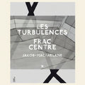 Cover of 'Les Turbulences' by Frac Centre featuring geometric design and text.
