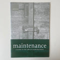 Maintenance: Guide to the Care of Older Buildings - Advice Series
