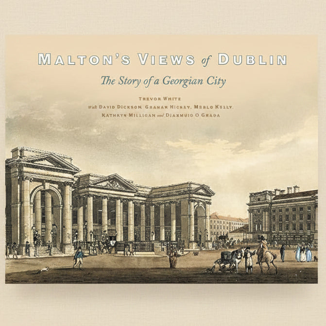 Book cover of 'Malton's Views of Dublin' with a historical illustration of a Georgian cityscape.