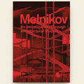 Book cover of 'Melnikov: An Investigation Through Architectural Models' with architectural model design.