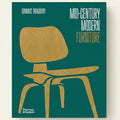 Book cover of 'Mid-Century Modern Furniture' with a wooden chair illustration on a teal background.