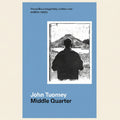 Book cover of 'Middle Quarter' by John Tuomey with a blue background and black and white illustration.
