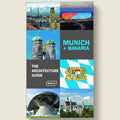 Collage of images from Munich and Bavaria with architectural and landscape elements, featuring the title 'Munich + Bavaria: The Architecture Guide' by Braun.