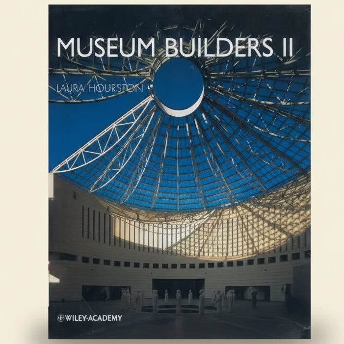 Book cover of 'Museum Builders II' by Laura Hourston with a dome design.