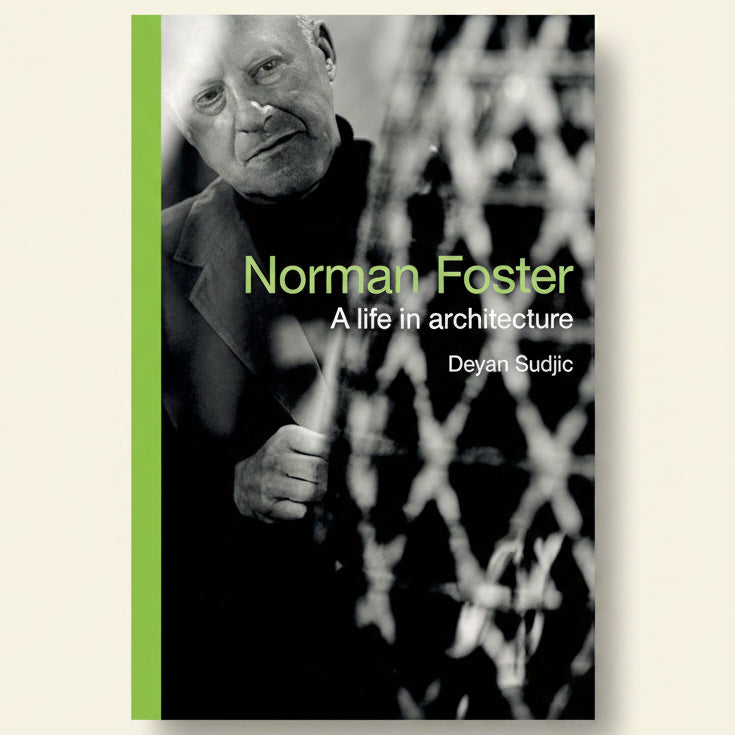 Book cover of 'Norman Foster: A Life in Architecture' by Deyan Sudjic with a portrait of Norman Foster.