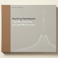 Book cover of 'North by Northwest: The life and work of Liam McCormick' with a minimalistic design.