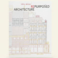 Book cover of 'Repurposed Architecture' by Office Winhov with architectural line drawing on a white background.