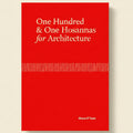 Book cover of 'One Hundred & One Hosannas for Architecture' with a red background and white text.