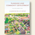 Book cover of 'Planning and Community Development: A Guide for the 21st Century' with an illustration of a town square.