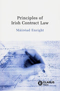 Principles of Irish Contract Law by Robert Clark and Enright