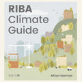 Book cover of 'RIBA Climate Guide' by Mina Hasman with illustrations of buildings and nature.