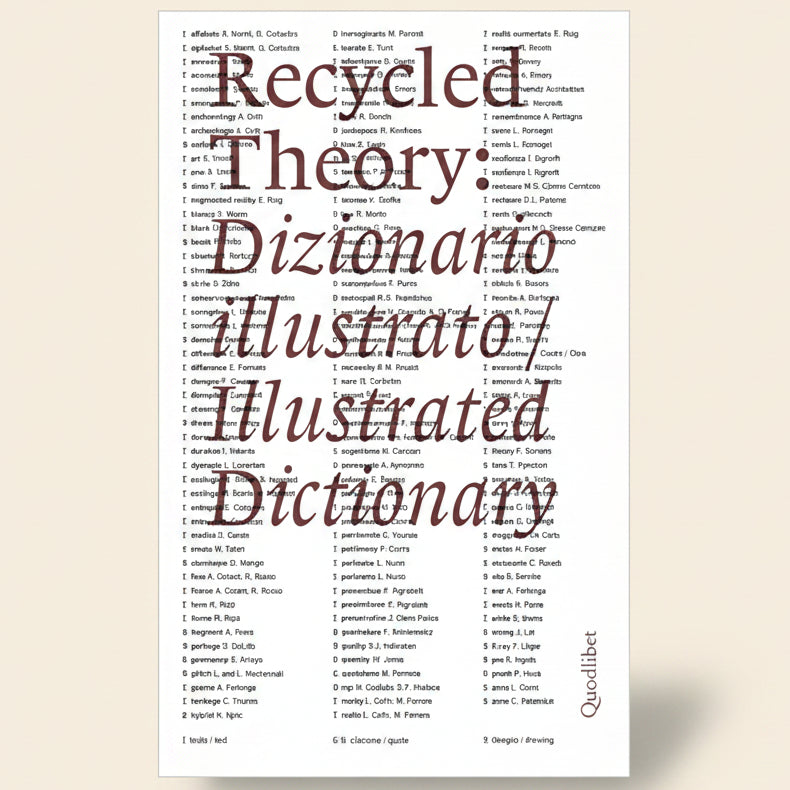 Book cover of 'Recycled Theory: Dizionario Illustrato/ Illustrated Dictionary' with text and a logo.