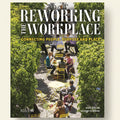 Book cover of 'Reworking the Workplace' with people sitting outdoors and greenery.