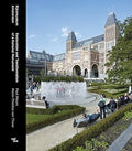 Rijksmuseum Amsterdam: Restoration and Transformation of a Nat Monument by Paul Meurs and Marie van Thoor