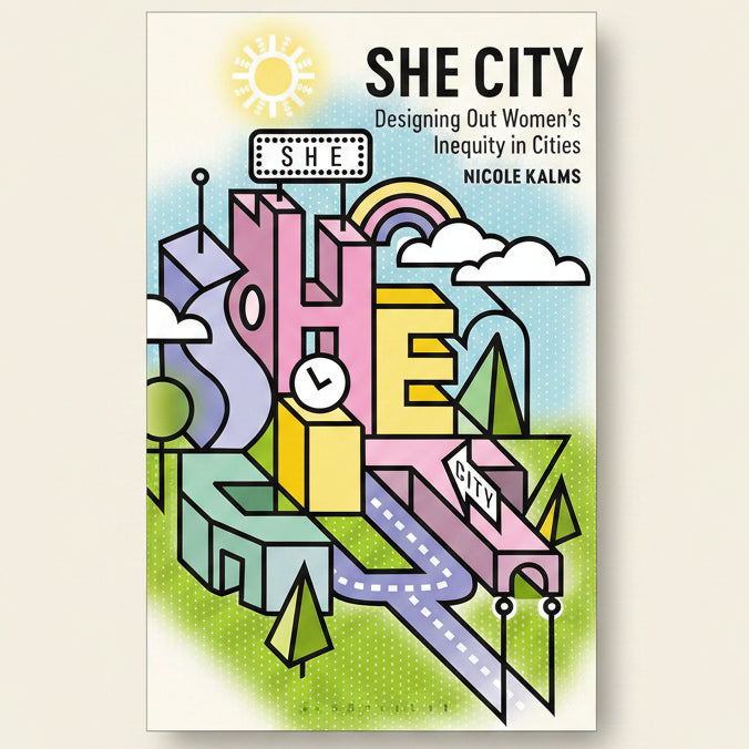 Book cover of 'SHE City' by Nicole Kalms with colorful text and abstract shapes.