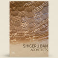 Cover of a book featuring a textured ceiling pattern with 'Shigeru Ban Architects' text.