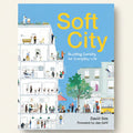 Book cover of 'Soft City' by David Sim with illustrations of people and buildings.