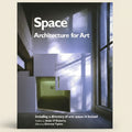 Book cover of 'Space: Architecture for Art' with architectural interior design on a dark background