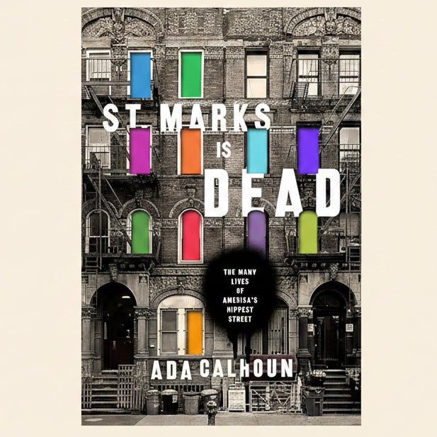 Book cover of 'St. Marks is Dead' with colorful doors and black text on a gray building background.