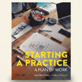 Book cover of 'Starting a Practice: A Plan of Work' by Simon Foxell with a desk setup in the background.