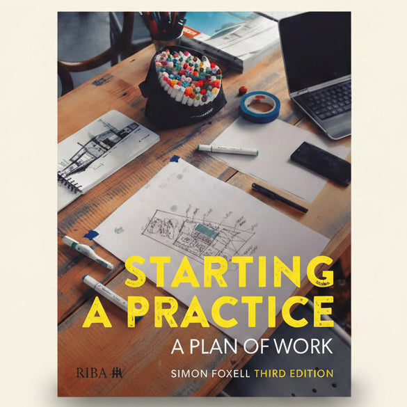 Book cover of 'Starting a Practice: A Plan of Work' by Simon Foxell with a desk setup in the background.