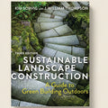 Book cover of 'Sustainable Landscape Construction' with a stone pathway and greenery.
