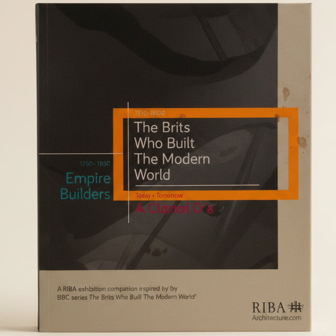 Book cover of 'The Brits Who Built The Modern World' by RIBA, with a black background and text.