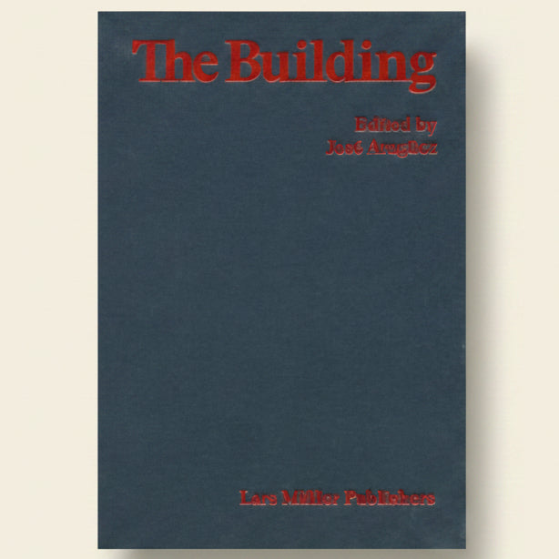 Book cover of 'The Building' edited by Josef Angiolini with a blue background