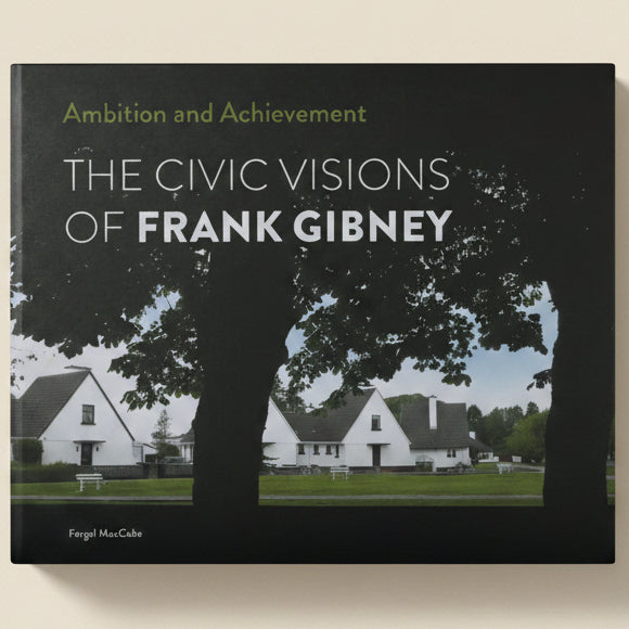 Book cover of 'The Civic Visions of Frank Gibney' with a black and white photo of houses and trees.
