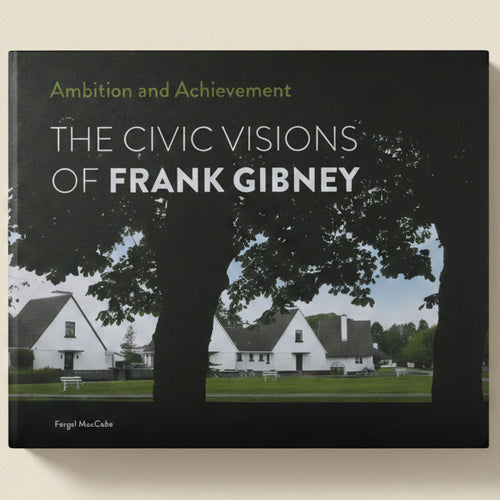 Book cover of 'The Civic Visions of Frank Gibney' with a black and white photo of houses and trees.