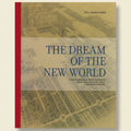 Book cover of 'The Dream of the New World' with architectural layout design.