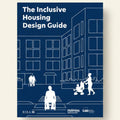 Cover of 'The Inclusive Housing Design Guide' with blue and white design elements.