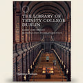 Book cover of 'The Library of Trinity College Dublin' with a view of the library interior.