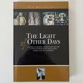 Book titled 'The Light of Other Days' by Sam Hutchison on a white background