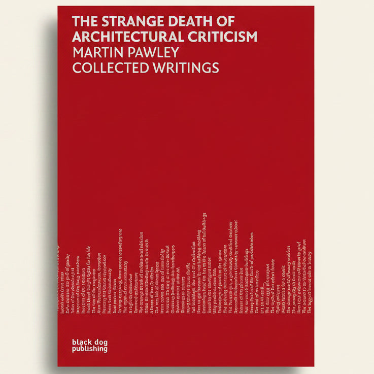 Book cover of 'The Strange Death of Architectural Criticism' by Martin Pawley with a red background and white text.