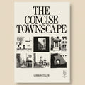 Book cover of 'The Concise Townscape' by Gordon Cullen with black and white illustrations.