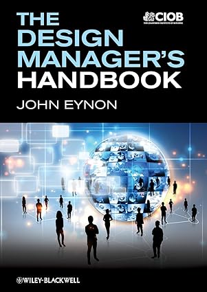 The Design Manager’s Handbook by John Eynon