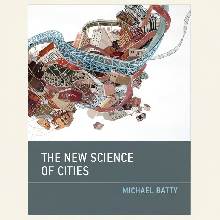 Book cover of 'The New Science of Cities' by Michael Batty with cityscape design.