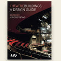 Book cover of 'Theatre Buildings: A Design Guide' edited by Judith Strong, showing an image of a theater interior.