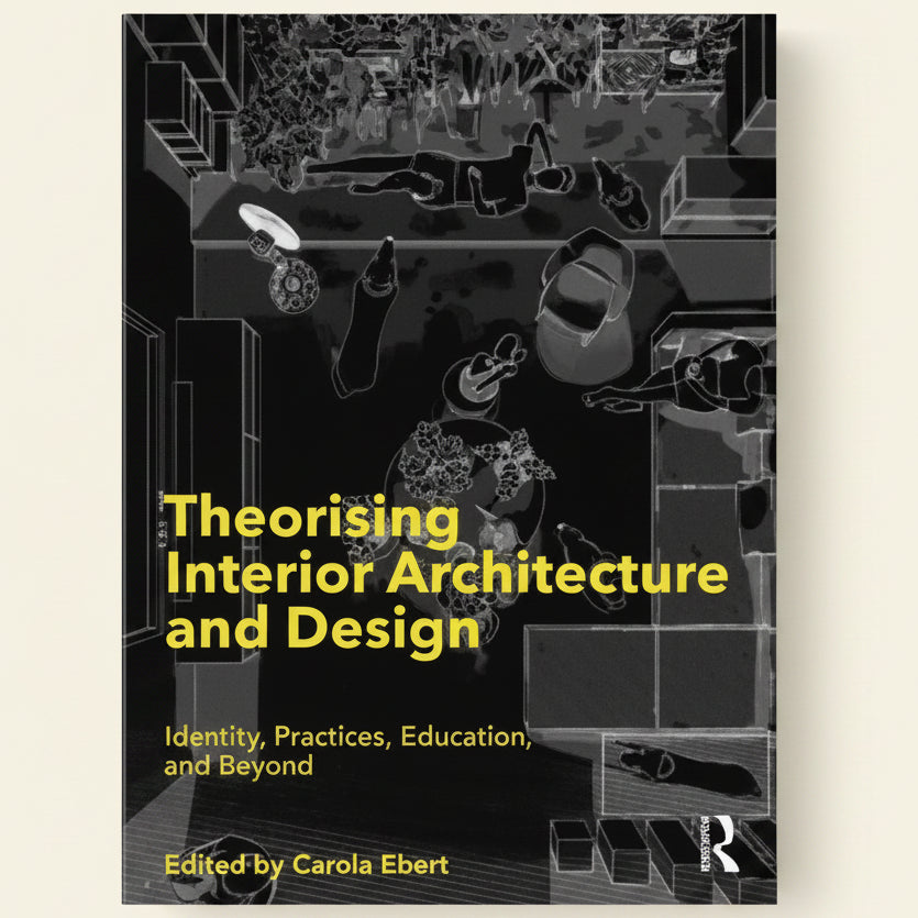 Book cover of 'Theorising Interior Architecture and Design' with text and abstract design.