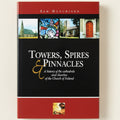 Book cover of 'Towers, Spires & Pinnacles' by Sam Hutchison with images of a cathedral, stained glass, and a church.