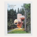 A book cover titled "Prefab and Modular" showing an architectural prefab home nestled in a dense green forest. The cover has a white border and the publisher name "gestalten" is visible at the bottom left.