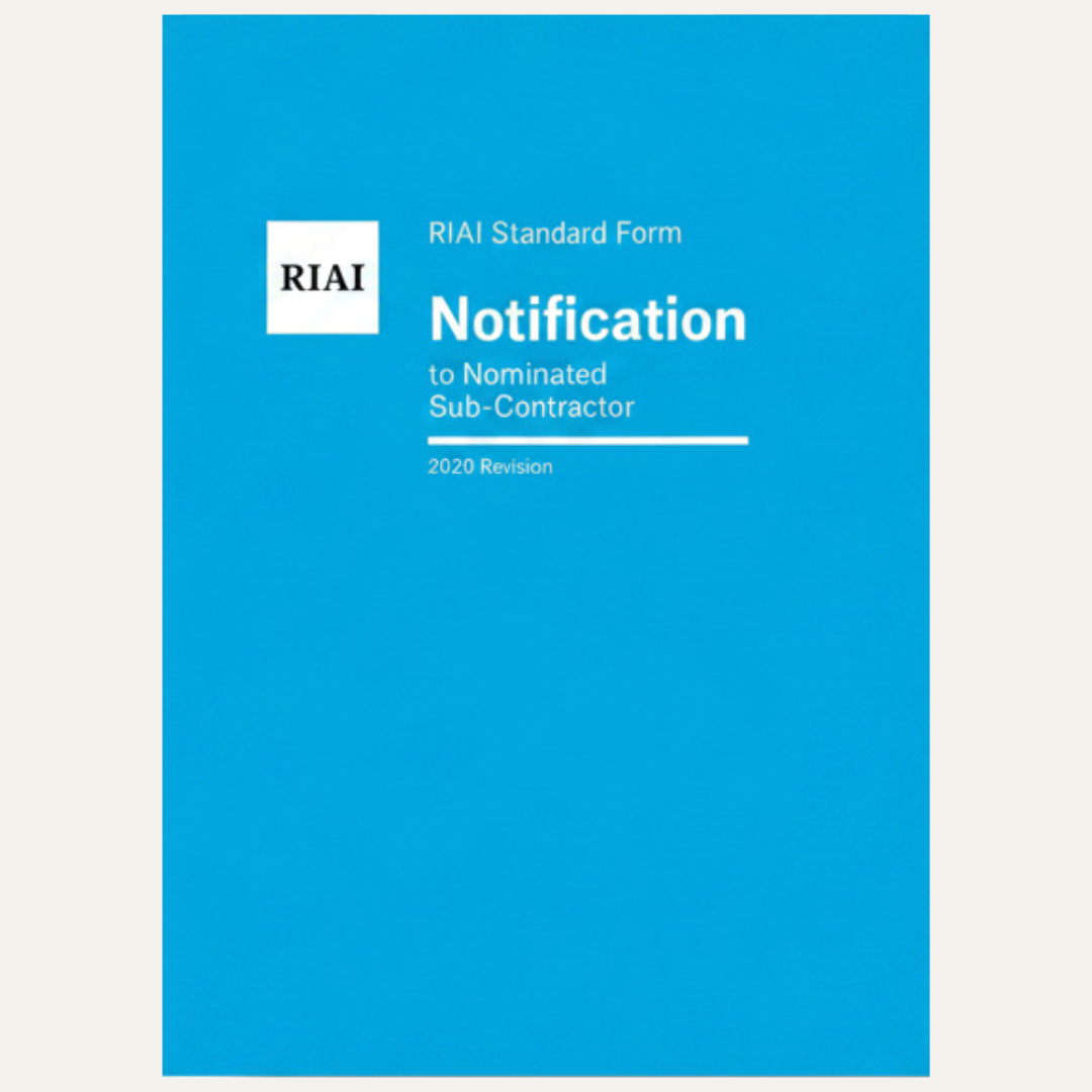 A blue document cover labeled 'RIAI Standard Form Notification to Nominated Sub-Contractor' with the RIAI logo and '2020 Revision' text, shown on a light gray background.