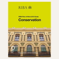 Conservation RIBA Plan of Work 2013 Guide