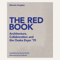 The Red Book: Architecture, Collaboration and the Osaka Expo '70' by Marcela Aragüez, featuring a textured light gray cover with bold blue typography.