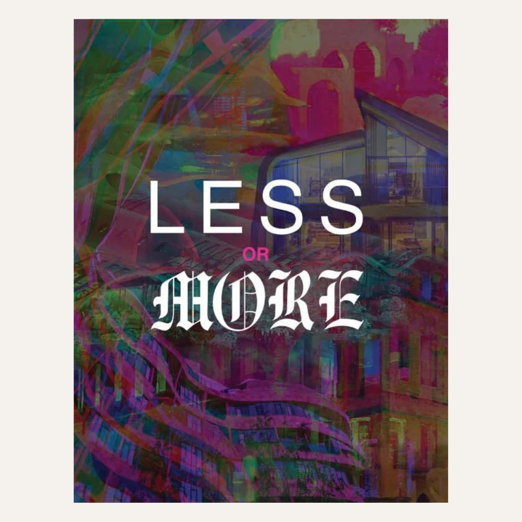 A square graphic print with the text 'LESS OR MORE' in large white lettering over an abstract, colorful cityscape illustration in shades of purple, pink, green, and blue, centered on a light beige background.
