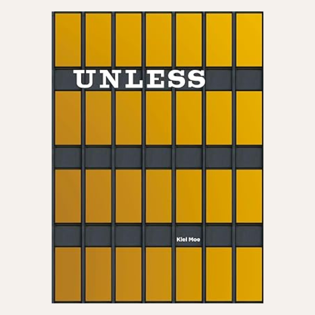 Unless: The Seagram Building Construction Ecology by Kiel Moe