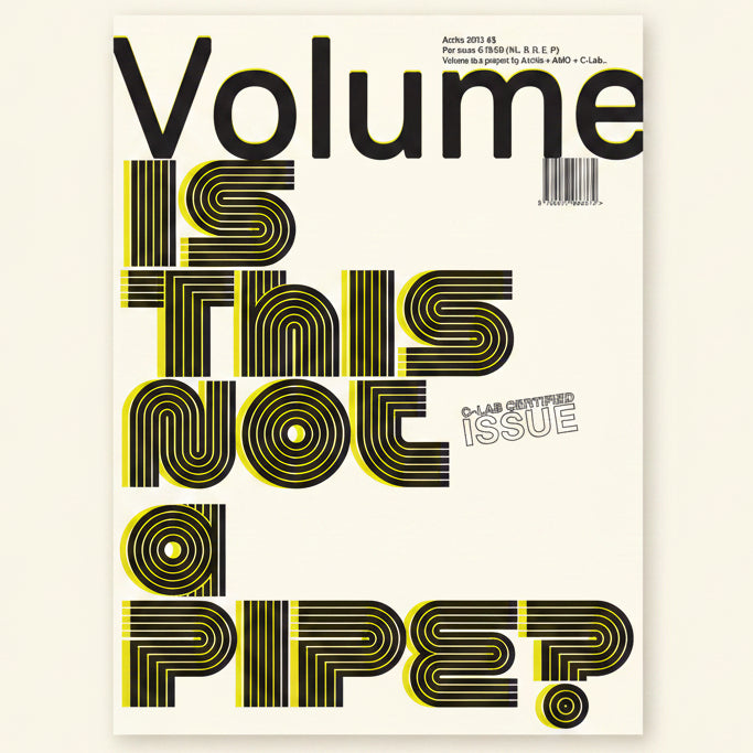 Magazine cover with stylized text 'Volume IS THIS NOT A PIPE?' on a white background