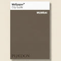 Wallpaper* City Guide Mumbai by Phaidon on a brown background