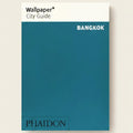 Wallpaper* City Guide Bangkok with Phaidon logo on a blue background
